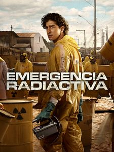 Cartel de Emergencia radiactiva Temporada 1