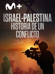 Cartel de Israel-Palestina: historia de un conflicto Temporada 1