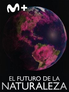 Cartel de El futuro de la naturaleza Temporada 1