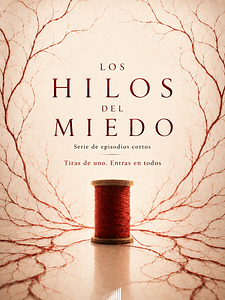 Cartel de Los hilos del miedo Temporada 1