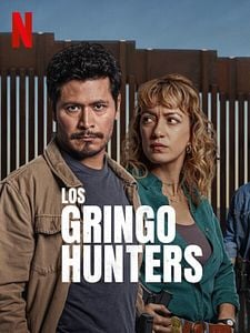 Cartel de Los Gringo Hunters Temporada 1