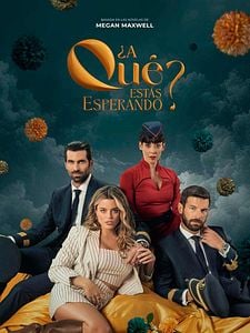 Cartel de ¿A qué estás esperando? Temporada 2