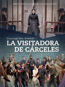 Cartel de Concepción Arenal, La visitadora de cárceles Temporada 1