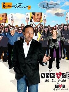 Cartel de El hombre de tu vida Temporada 1