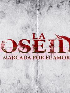 Cartel de La Poseída Temporada 1
