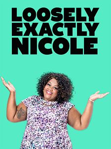 Cartel de Loosely Exactly Nicole Temporada 2