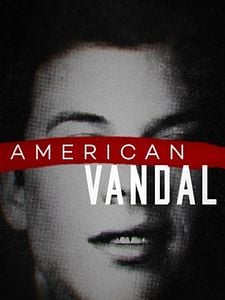 Cartel de American Vandal Temporada 1