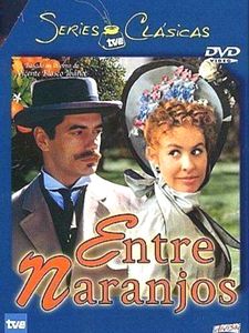 Cartel de Entre Naranjos Temporada 1