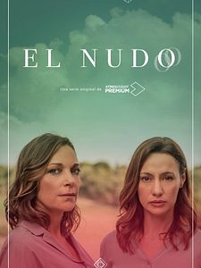 Cartel de El nudo Temporada 1