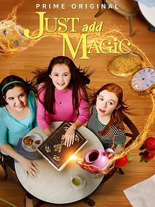 Cartel de Just Add Magic Temporada 3
