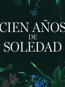 Cartel de Cien años de soledad Temporada 1