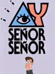 Cartel de Ay Señor, Señor Temporada 2