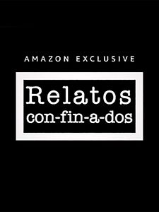 Cartel de Relatos con-fin-a-dos Temporada 1