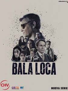 Cartel de Bala Loca Temporada 1