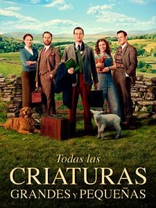 Cartel de Todas las criaturas grandes y pequeñas (2020) Temporada 6