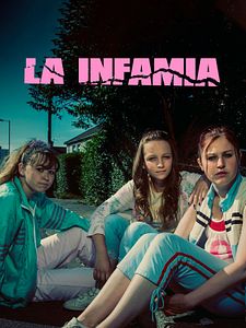 Cartel de La infamia Temporada 1