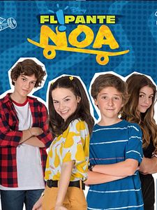 Cartel de Flipante Noa Temporada 1