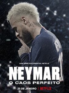 Cartel de Neymar: El caos perfecto Temporada 1