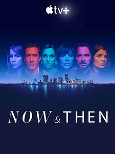 Cartel de Now And Then Temporada 1