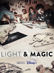 Cartel de Light & Magic: Un sueño no tan lejano Temporada 1