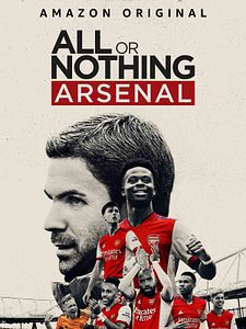 Cartel de All Or Nothing: Arsenal Temporada 1