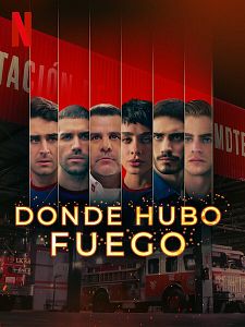 Cartel de Donde hubo fuego Temporada 1