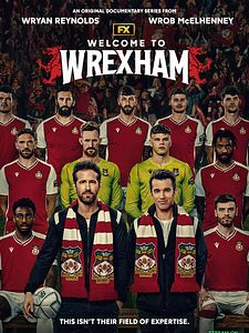 Cartel de Bienvenidos al Wrexham Football Club Temporada 4