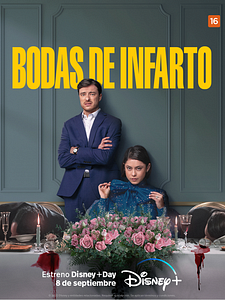 Cartel de Bodas de infarto Temporada 1