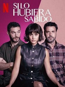 Cartel de Si lo hubiera sabido Temporada 1