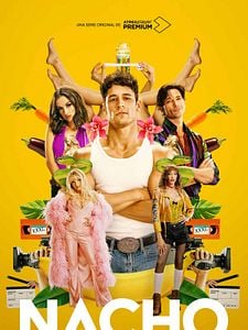 Cartel de Nacho Temporada 1