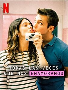 Cartel de Todas las veces que nos enamoramos Temporada 1