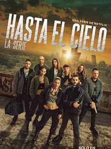Cartel de Hasta el cielo: La serie Temporada 1