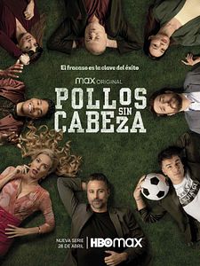 Cartel de Pollos Sin Cabeza Temporada 1
