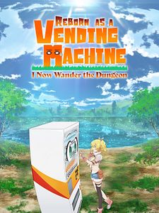 Cartel de Reborn as a Vending Machine, I Now Wander the Dungeon Temporada 2