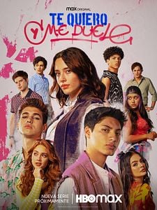 Cartel de Te quiero y me duele Temporada 1