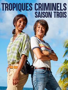 Cartel de Crimen en el trópico Temporada 3