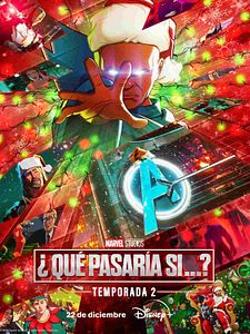 Cartel de ¿Qué pasaría si...? Temporada 2