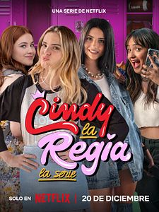 Cartel de Cindy la Regia: La serie Temporada 1