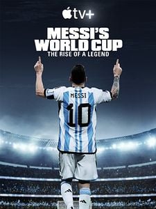 Cartel de El Mundial de Messi: el ascenso de la leyenda Temporada 1