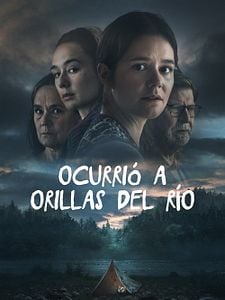 Cartel de Ocurrió a orillas del río Temporada 1