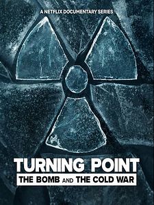 Cartel de Momentos decisivos: La bomba y la Guerra fría Temporada 1