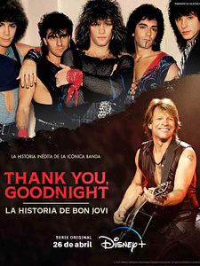 Cartel de Thank You, Good Night: La historia de Bon Jovi Temporada 1