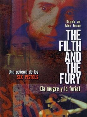 Cartel de The Filth and the Fury (La mugre y la furia)