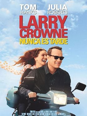 Cartel de Larry Crowne, nunca es tarde