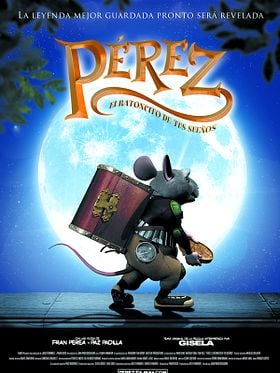 Cartel de Pérez, el ratoncito de tus sueños