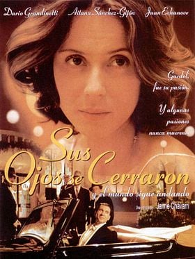 Cartel de Sus ojos se cerraron y el mundo sigue andando