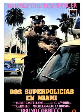 Cartel de Dos superpolicías en Miami