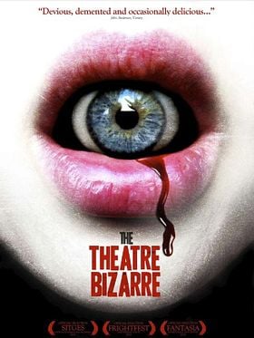 Cartel de The Theatre Bizarre