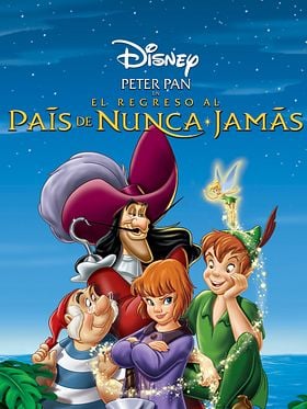 Cartel de Peter Pan en regreso al país de Nunca Jamás