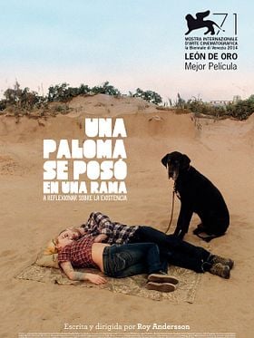 Cartel de Una paloma se posó en una rama a reflexionar sobre la existencia